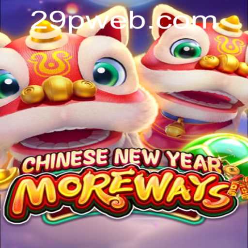 Exploring the World of CHINESENEWYEARMOREWAYS