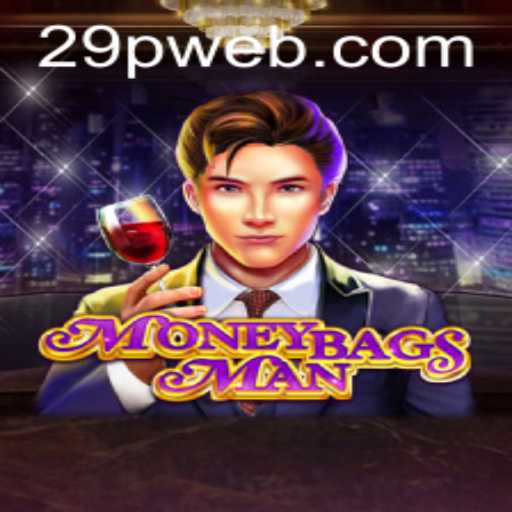 Exploring MoneybagsMan: An Engaging Adventure in the World of 29P.com