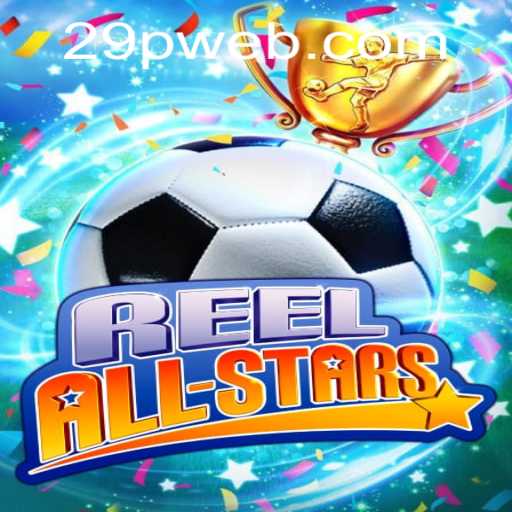 Unveiling the Excitement of ReelAllStars: A Game-Changer in the World of Online Gaming